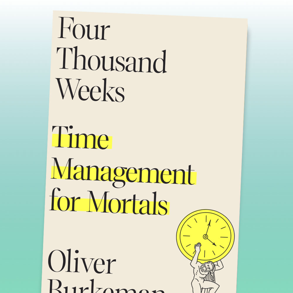Book Cover: Four thousand weeks